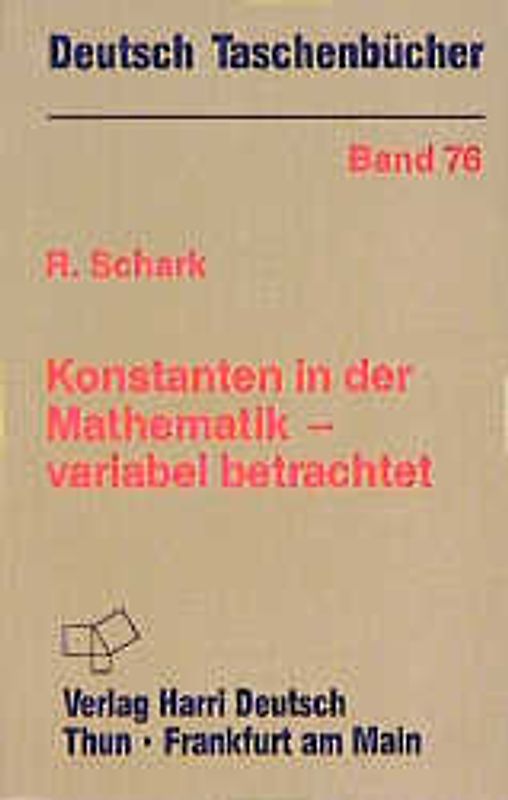 Konstanten in der Mathematik - variabel betrachtet