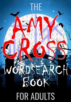 The Amy Cross Wordsearch Book for Adults