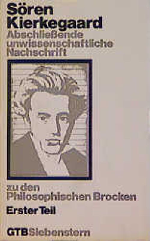 Gesammelte Werke / Abschliessende unwissenschaftliche Nachschrift zu den Philosophischen Brocken