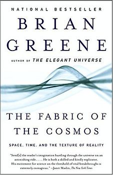 The Fabric of the Cosmos: Space, Time, and the Texture of Reality (Vintage)