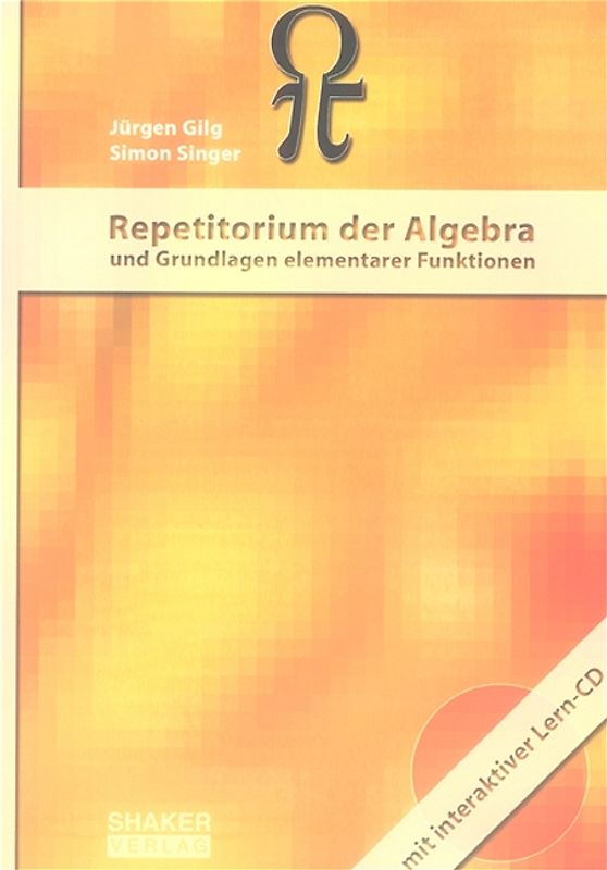 Repetitorium der Algebra und Grundlagen elementarer Funktionen