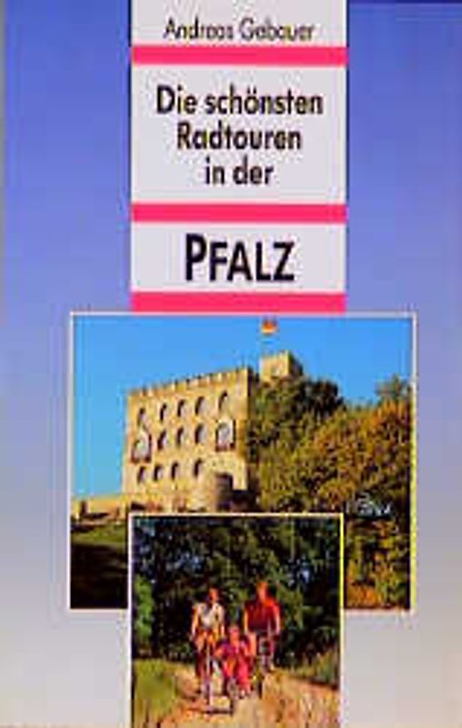 Die schönsten Radtouren in der Pfalz