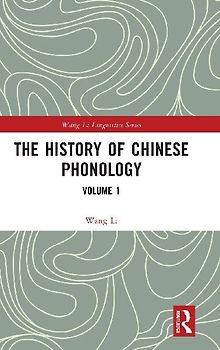 The History of Chinese Phonology