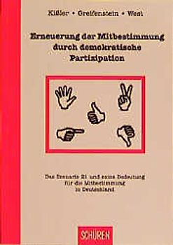 Die Erneuerung der Mitbestimmung durch demokratische Partizipation