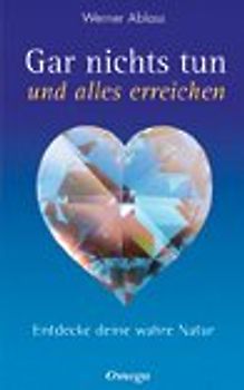 Gar nichts tun und alles erreichen