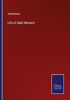 Life of Saint Bernard