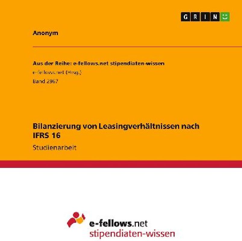 Bilanzierung von Leasingverhältnissen nach IFRS 16