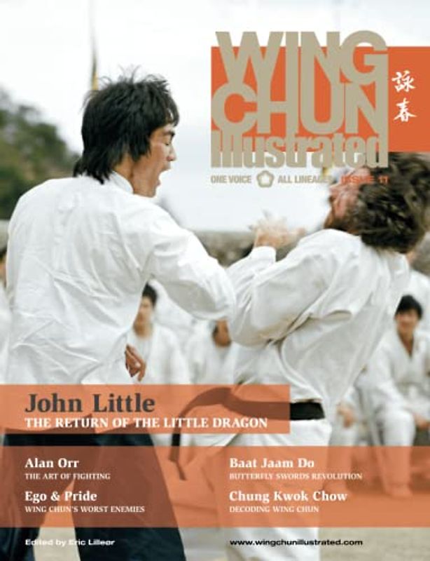 Wing Chun Illustrated Magazine Issue 11 (April 2013): Featuring John Little