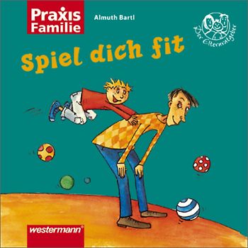 Praxis Familie / Spiel dich fit