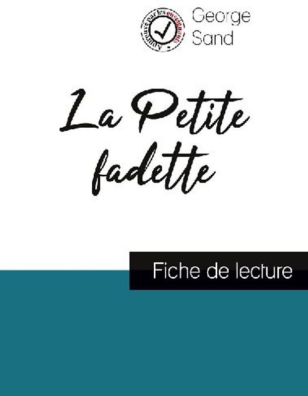 La Petite fadette de George Sand (fiche de lecture et analyse complète de l'oeuvre)