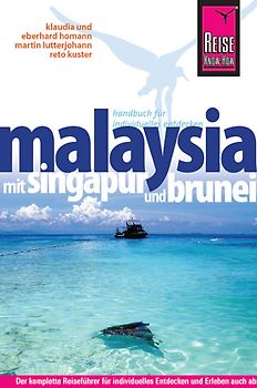 Reise Know-How Malaysia mit Singapur und Brunei