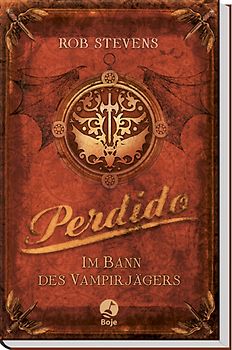Perdido - Im Bann des Vampirjägers