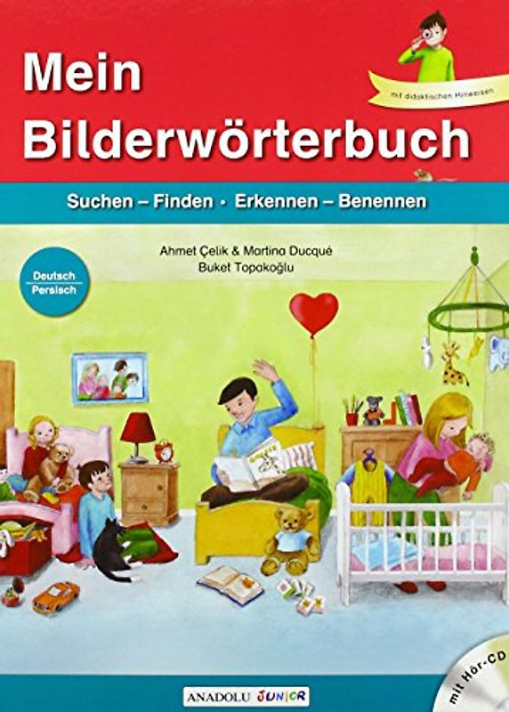 Mein Bilderwörterbuch, Deutsch - Persisch, m. Audio-CD: Suchen-Finden, Erkennen-Benennen. Mit didaktischen Hinweisen