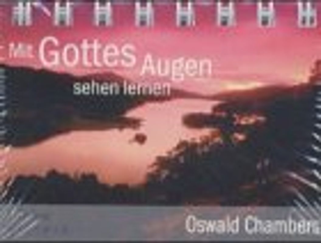 Mit Gottes Augen sehen lernen