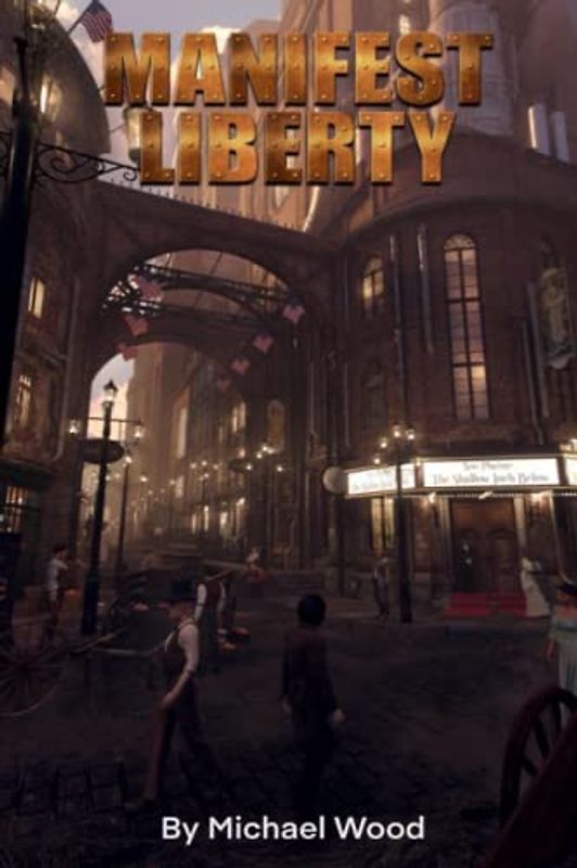 Manifest Liberty