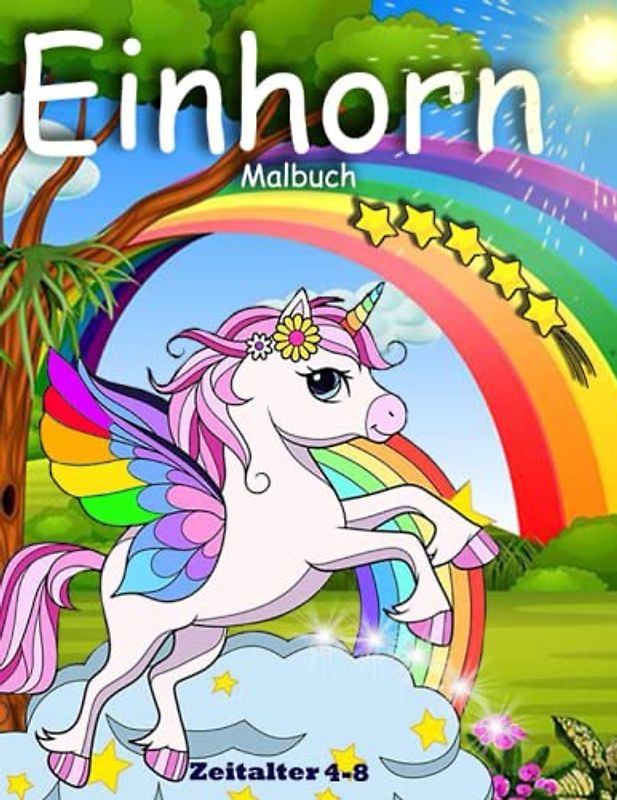 Einhorn-Malbuch für Kinder: Bildern; Einhornliebhaber werden sich freuen, dies zu erhalten als: Ein Geburtstagsgeschenk, Osterkörbchen oder Strumpffüller;
