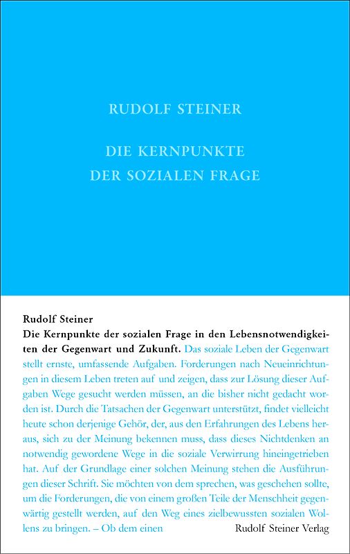 Die Kernpunkte der Sozialen Frage in den Lebensnotwendigkeiten der Gegenwart und Zukunft