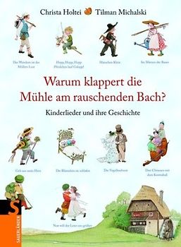 Warum klappert die Mühle am rauschenden Bach