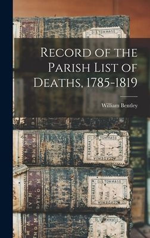 Record of the Parish List of Deaths, 1785-1819