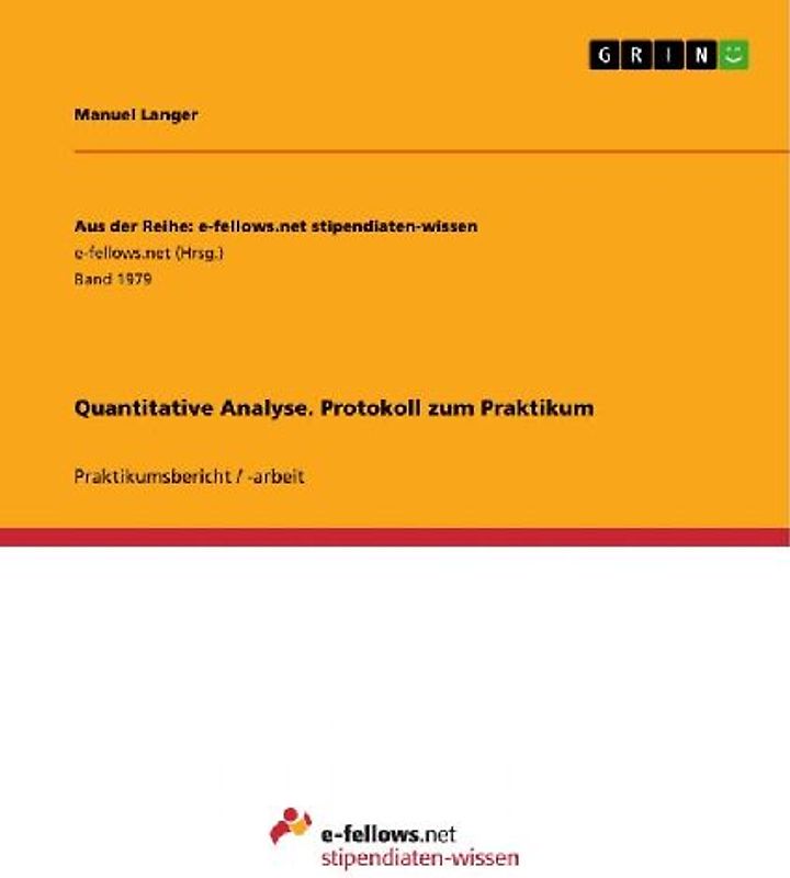 Quantitative Analyse. Protokoll zum Praktikum