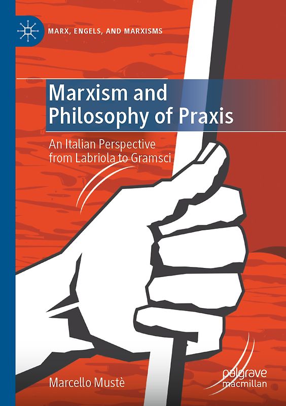 Marxism and Philosophy of Praxis