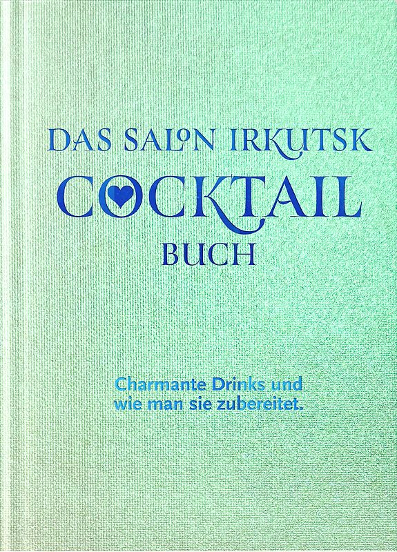 DAS SALON IRKUTSK COCKTAIL BUCH