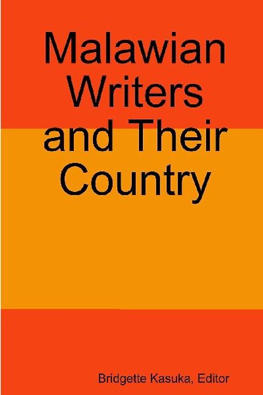 Malawian Writers and Their Country