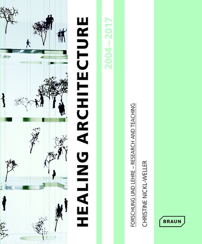 Healing Architecture 2004–2017