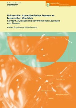 Philosophie: Abendländisches Denken im historischen Überblick