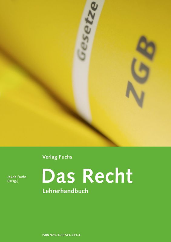 Das Recht. Das wichtigste rechtliche Grundwissen mit Tipps. Inklusive... / Das Recht