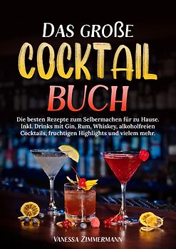 Das große Cocktail Buch