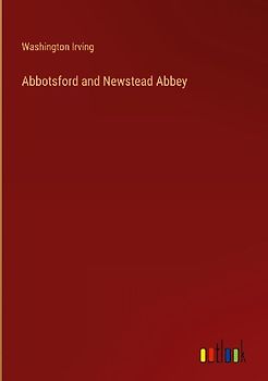 Abbotsford and Newstead Abbey