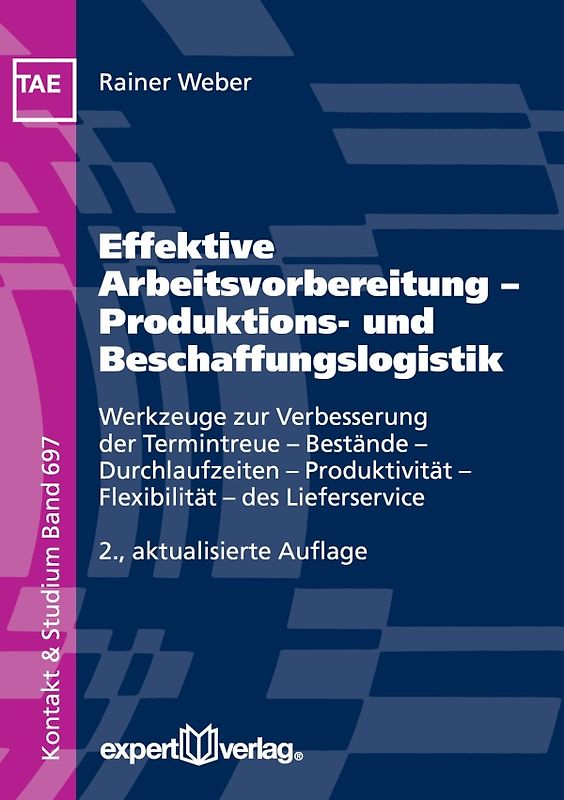Effektive Arbeitsvorbereitung – Produktions- und Beschaffungslogistik