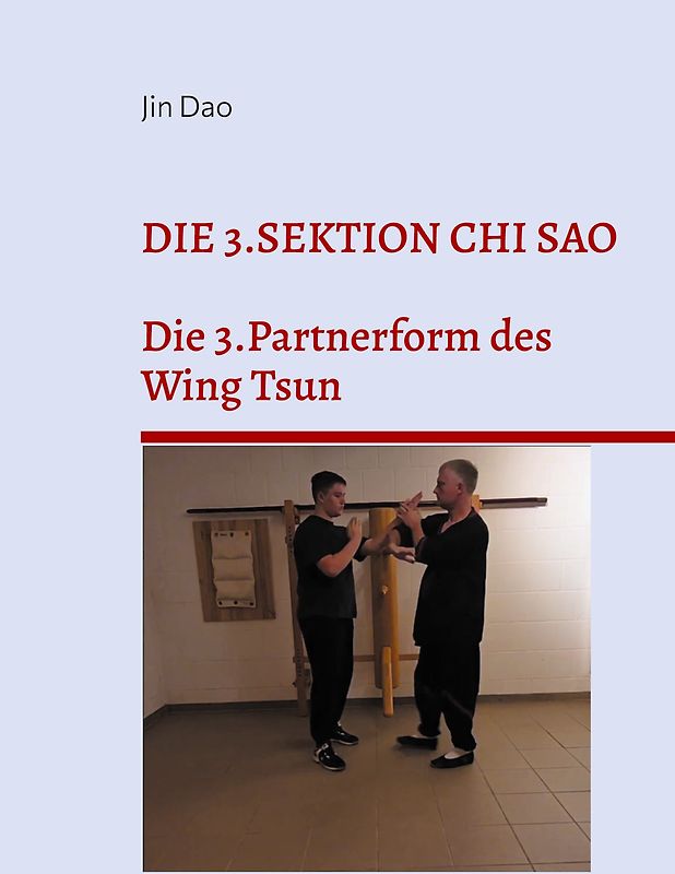 Die 3.Sektion Chi Sao