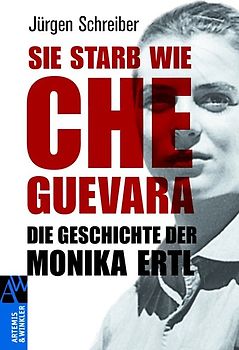 Sie starb wie Che Guevara