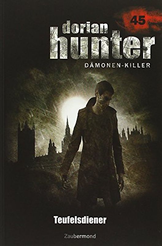 Dorian Hunter Buch 45 – Teufelsdiener