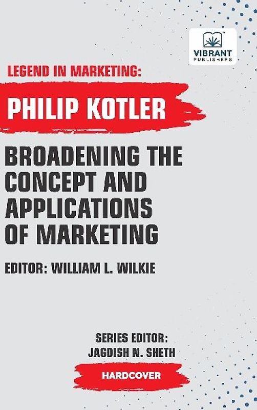 Broadening The Concept And Applications Of Marketing