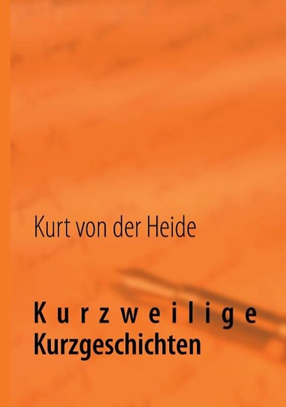 Kurzweilige Kurzgeschichten