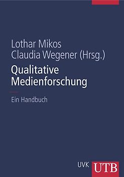 Qualitative Medienforschung