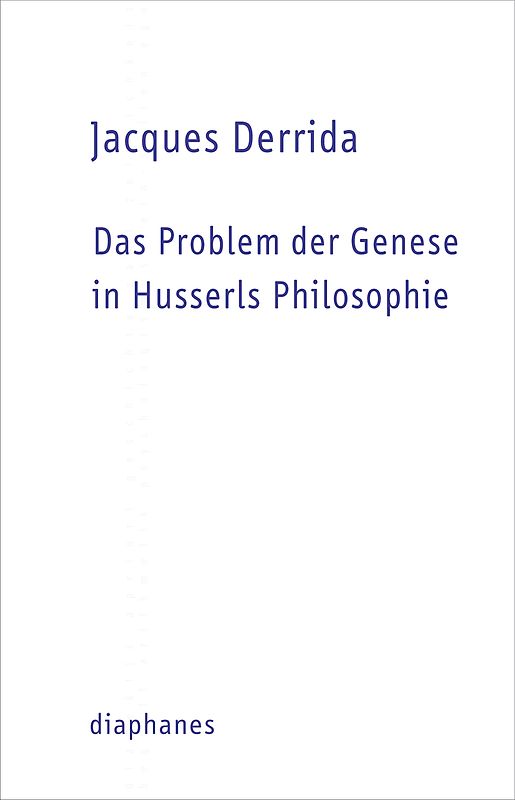Das Problem der Genese in Husserls Philosophie