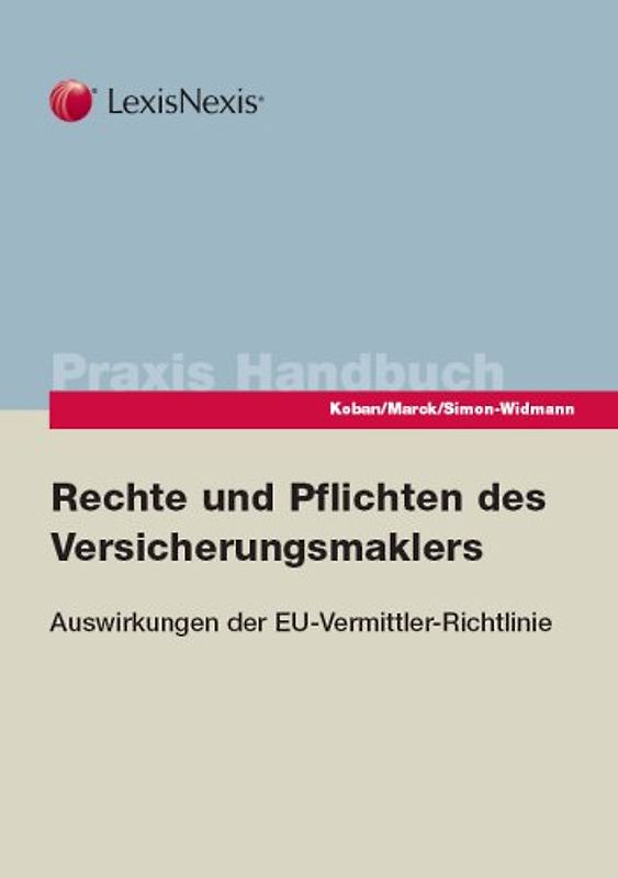 Rechte und Pflichten des Versicherungsmaklers