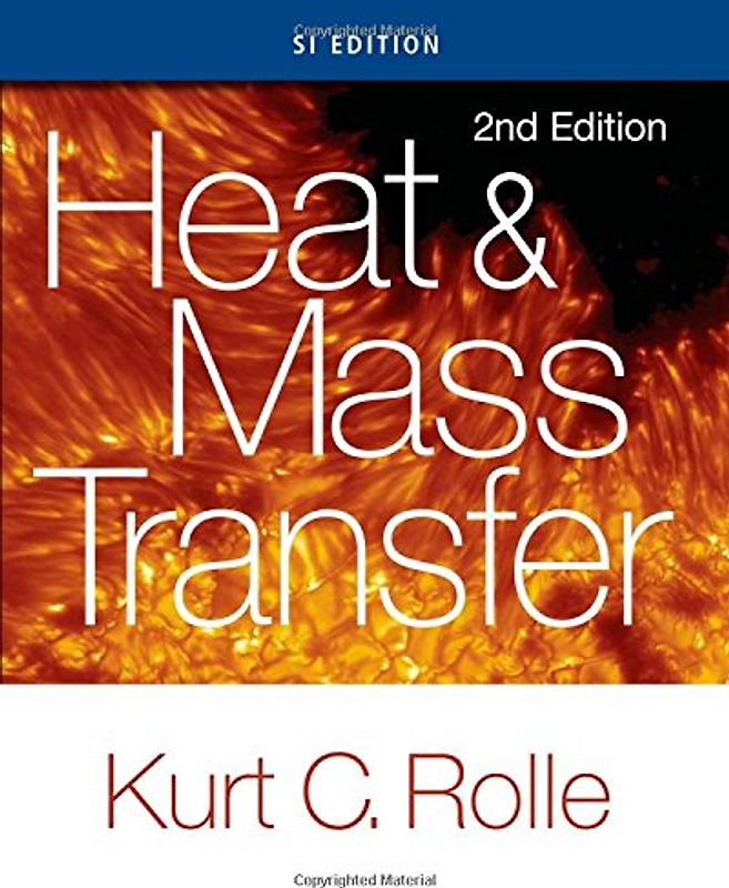 Heat and Mass Transfer - Rolle, Kurt C.