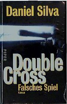 Double Cross - Falsches Spiel. Roman