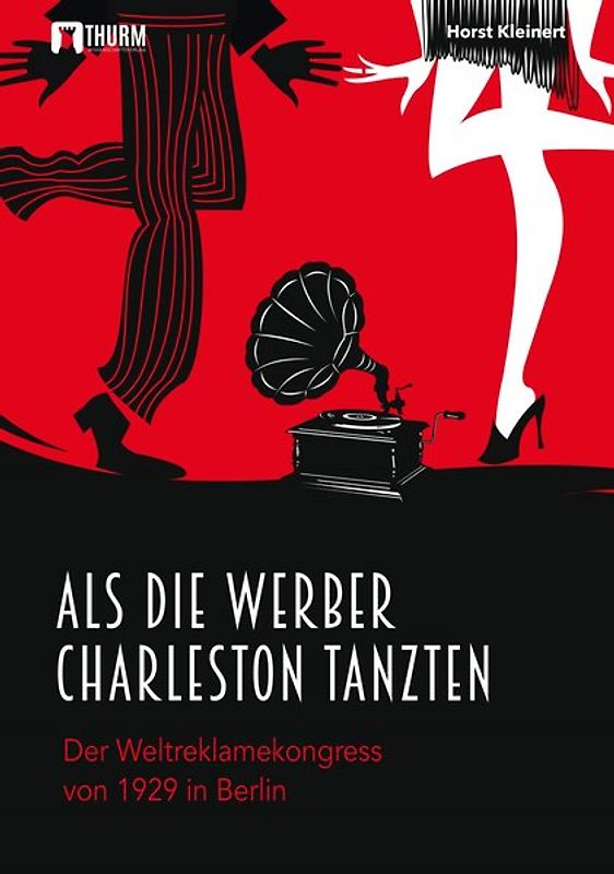 Als die Werber Charleston tanzten