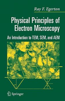 Physical Principles of Electron Microscopy