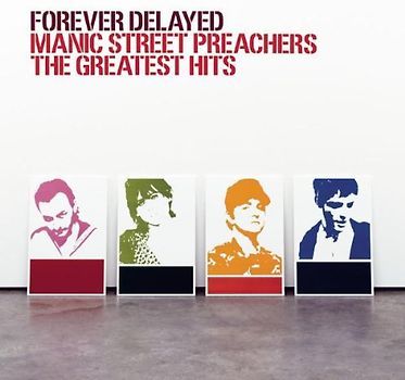 Manic Street Preachers - Forever Delayed