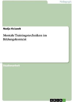 Mentale Trainingstechniken im Bildungskontext