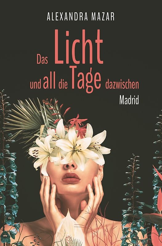 Das Licht und all die Tage dazwischen