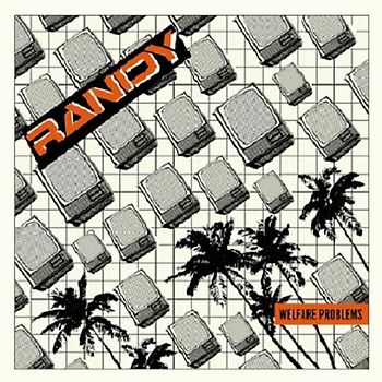 Randy - Welfare Problems