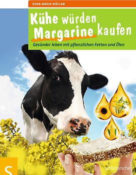 Kühe würden Margarine kaufen